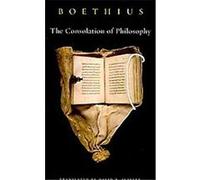 The Consolation of Philosophy Boethius (Auteur)
