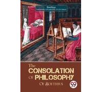 The Consolation Of Philosophy Of Boethius