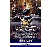 The Consolations Of Purgatory