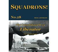 The Consolidated B-24 Liberator: The Australians