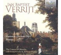 The Consort Of Musicke - Verrijt: Flammae Divinae, Op. 5; Motets [Compact Discs]