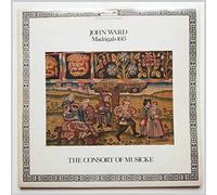 The Consort Of Musike - John Ward: Madrigals 1613 [LP]