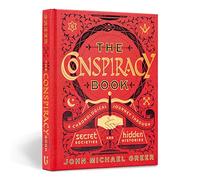 The Conspiracy Book: A Chronological Journey through Secret Societies and Hidden Histories