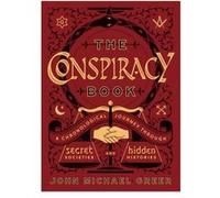 The Conspiracy Book by John Michael Greer John Michael Greer (Auteur)