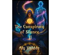 The Conspiracy of Silence II: Silenced stories, echoes of the truth.