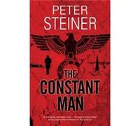 The Constant Man by Peter Steiner Peter Steiner (Auteur)