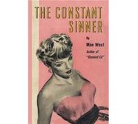 The Constant Sinner by Mae West Mae West (Auteur)