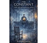 The Constant: The Solar Plexus Gate