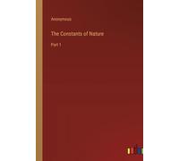 The Constants Of Nature