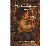 The Constellation Map: A Story About Thinking Machines and Wondering Minds