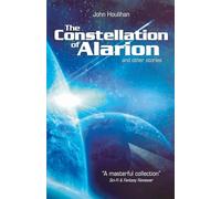The Constellation of Alarion and Other Stories