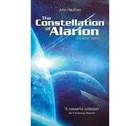 The Constellation Of Alarion And Other Stories