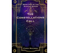 The Constellations Call: The Sundial Series
