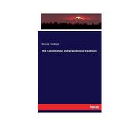 The Constitution And Presidential Elections