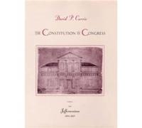 The Constitution in Congress The Jeffersonians 18011829 by David P. Currie Hardcover Book David P. Currie (Auteur)