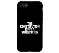 The Constitution ISN’t A Suggestion Coque pour iPhone SE (2020) / 7/8