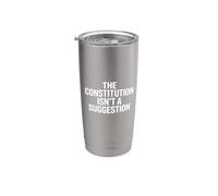 The Constitution Isn’t A Suggestion Gobelet isotherme en acier inoxydable double paroi