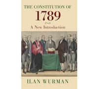 La Constitution de 1789 – Une nouvelle introduction – Cambridge University Press