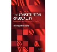 The Constitution of Equality: Democratic Authority and Its Limits [Paperback]