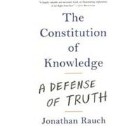 The Constitution of Knowledge by Jonathan Rauch Jonathan Rauch (Auteur)