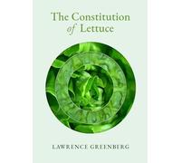 The Constitution of Lettuce