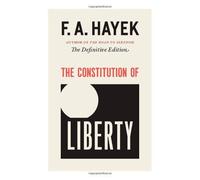 The Constitution Of Liberty