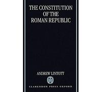 The Constitution Of The Roman Republic