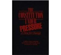 The Constitution Under Pressure Marcia Lynn Whicker, Raymond A. Moore, Ruth Ann Struckland (Auteur)