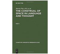 The Construal Of Space In Language And Thought