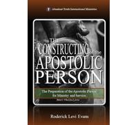 The Constructing of the Apostolic Person: The Preparation of the Apostolic Person for Ministry and Service