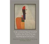 The Constructivist Turn in Political Representation Edinburgh University Press (Auteur)