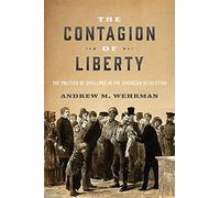The Contagion Of Liberty
