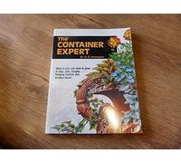 The Container Expert: The world's best-selling book on container gardening