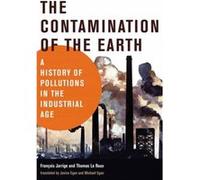 The Contamination of the Earth - Thomas Le Roux - MIT Press Ltd - Livre en Anglais - Paperback Thomas Le RouxThomas Le Roux (Auteur)