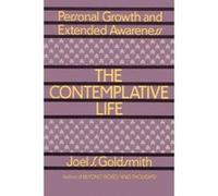 The Contemplative Life Joel S. Goldsmith (Auteur)