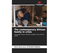 The contemporary African family in crisis: Sociopoetic study of Ayobami Adebayo's Stay with Me (2019)