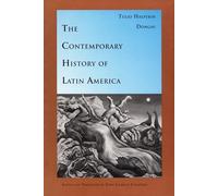 The Contemporary History of Latin America