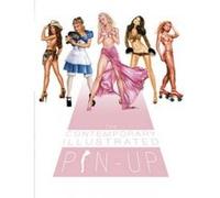 The Contemporary Illustrated Pin-Up - [Version Originale] Schiffer Publishing Ltd (Auteur)