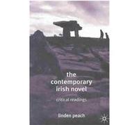 The Contemporary Irish Novel Linden Peach (Auteur)