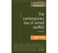 The Contemporary Law of Armed Conflict Third Edition by Leslie C. Green Unknown (Auteur)