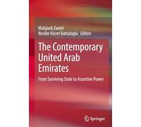The Contemporary United Arab Emirates: From Surviving State to Assertive Power