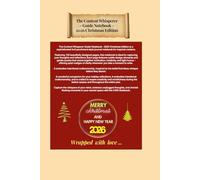 The Content Whisperer Guide Notebook - 2026 Christmas Edition: A sophisticated 6×9 parchment-style journal notebook for creators.