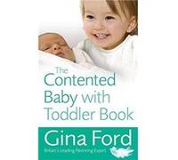 The Contented Baby with Toddler Book