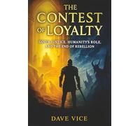 The Contest of Loyalty: Why were we Created?