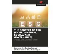 THE CONTEXT OF ESG (ENVIRONMENTAL, SOCIAL, AND GOVERNANCE): IN CHEESE AGRO-INDUSTRIES IN PARAÍBA