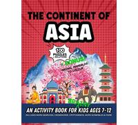 The Continent of Asia; A continent-themed puzzle book for brainy 7-12's.: 100 Challenging & Fun word-based activities based on Asia inc. Word Search, ... plus bonus 6 Animal Mandala's to color.