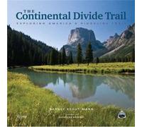 The Continental Divide Trail by Barney Scout MannNicholas Kristof Barney Scout MannNicholas Kristof (Auteur)