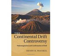 The Continental Drift Controversy: Volume 2, Paleomagnetism and Confirmation of Drift - [Version Originale] Inconnu (Auteur)