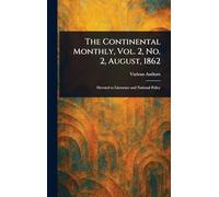 The Continental Monthly, Vol. 2, No. 2, August, 1862