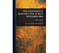 The Continental Monthly, Vol. 6, No 3, September 1864